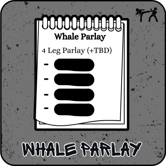 UFC - Whale Parlay